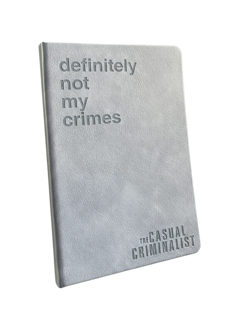 "Don't Write Down Your Crimes" Notebook (SIGNED) - US Shipping