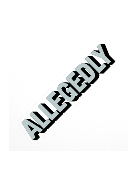 Allegedly (BOLD) Sticker — AL.STKR-02