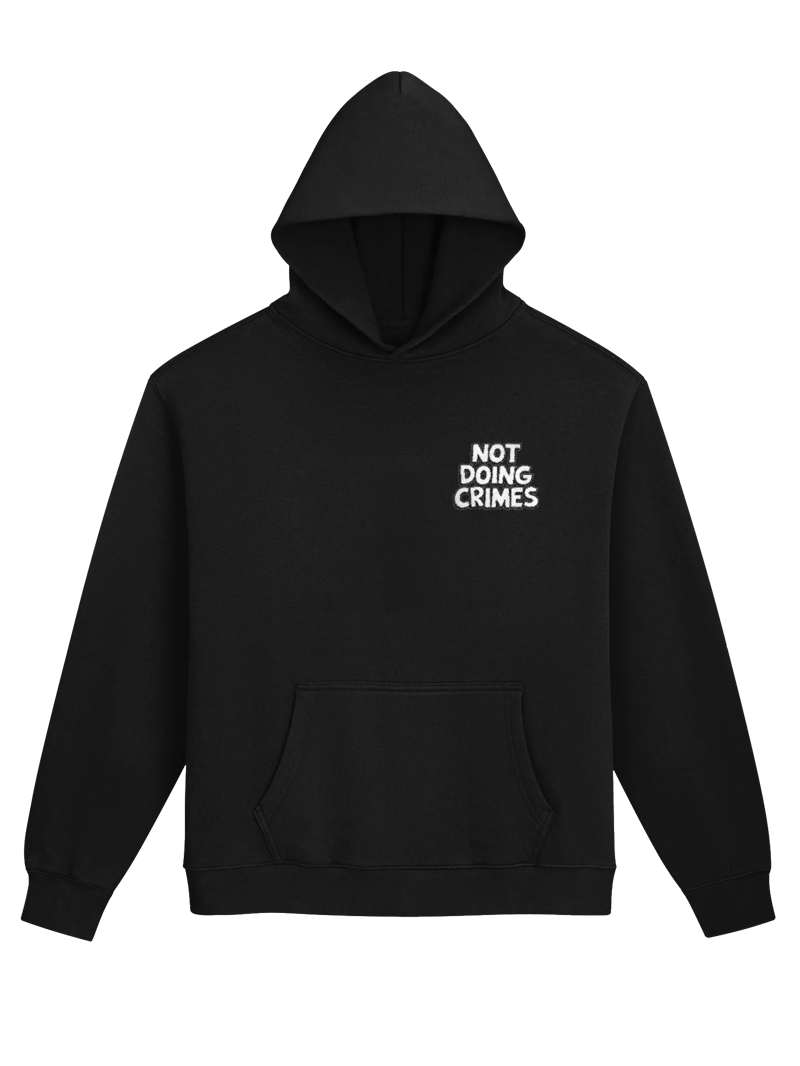 Not Doing Crimes (Embroidered) Hoodie — SP.HOOD-01