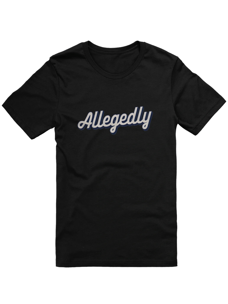 Allegedly Soft Tee — AL.TEE-01
